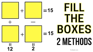 Can You Fill These Yellow Boxes | Two Methods! Challenging Puzzle!