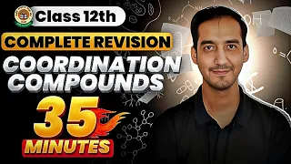 Coordination Compounds | Class 12 Chemistry| Quick Revision in 35 Minutes| CBSE | Sourabh Raina