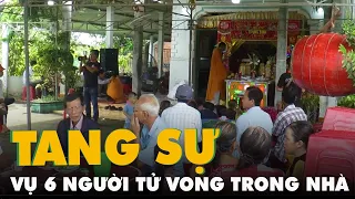 Thi thể 6 người tử vong ở Bình Dương đã được đưa về quê, hàng xóm chung tay lo tang sự