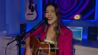 Pão de Mel / Você Vai Ver  - Ana Laura ( cover )