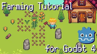 Farming & Crop Ageing Mechanics Tutorial for 2D Godot 4 Games
