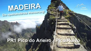 Spectacular hike on Madeira: Pico Do Arieiro - Pico Ruivo PR1