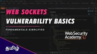 Web Sockets Security: Uncovering the Risks of Web Socket Vulnerabilities in Tamil