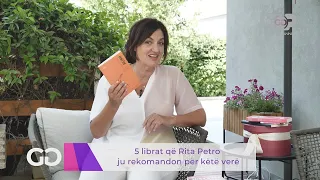 Nga kopshti i shtëpisë, Rita Petro rekomandon 5 libra për pushimet!- Goca & Gra