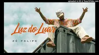 Zé Felipe - Luz Do Luar (audio Oficial)