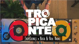 Tropistories ♦ Rock & Roll Radio Ft. RitmoVertigo