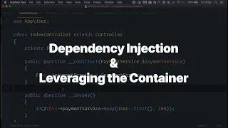 🚀 Dependency Injection & how to leverage the container — Laravel & PHP