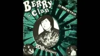 Berry Clan  - 20th Centuty  (Belgium)