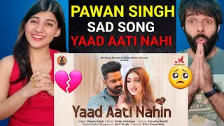 Yaad Aati Nahin | Pawan Singh | Salim Sulaiman | Shradha Pandit | Hindi Sad Song | Reaction video