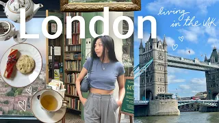 LONDON for a month | afternoon tea, british museum, tower bridge 🇬🇧 london travel vlog