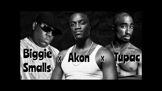 Akon ghetto ft biggie smalls and 2pac