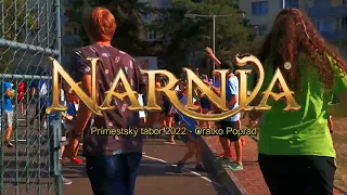 NARNIA; Prímestský tábor 2022 - Oratko Poprad