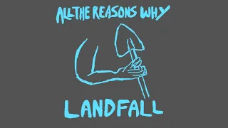 Landfall - All the Reasons Why (Live Demo)