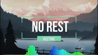 No Rest - Vicetone (Lyrics)