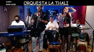 Nunca Voy a Olvidarte(COVER) - Orquesta La Thali