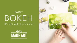 Let's Paint Bokeh | Watercolor Painting Lesson by Sarah C. of Let's Make Art (Watercolor Background)