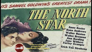 North Star (1943) | Full Movie | Dana Andrews | Anne Baxter | Dana Andrews | Walter Huston