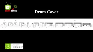 CAUGHT UP (Drum cover) | Aaron Spears | Drum sheet | DRUM COVER TV