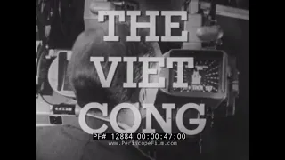 " KNOW YOUR ENEMY THE VIET CONG "   U.S. ARMY VIETNAM WAR TRAINING FILM  w/ ENEMY NEWSREELS  12884