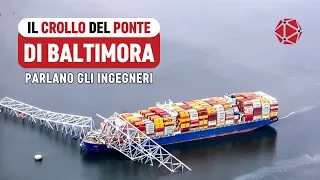 Il CROLLO del Key Bridge a Baltimora - Parlano gli ingegneri...