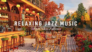 Jazz Relaxing Music for Studying, Focus ☕ Piano Jazz Instrumental Music in Cozy Coffee Shop Ambience