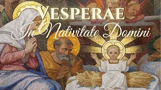 Christmas Vespers (in Latin)