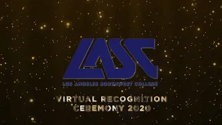 Los Angeles Southwest College Virtual Recognition Ceremony 2020