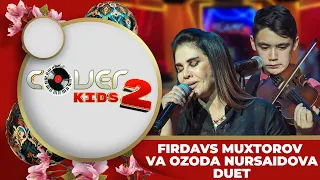 COVER KIDS - FIRDAVS MUXTOROV VA OZODA NURSAIDOVA | YOR-YOR