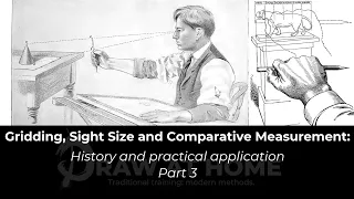 Drawing with Comparative Measurement : History and practical application (3/3)