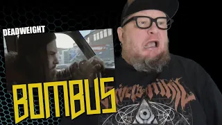 BOMBUS - Deadweight (First Reaction)