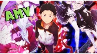 [AMV'] Re: Zero kara Hajimeru Isekai Seikatsu / Re: Жизнь в другом мире с нуля