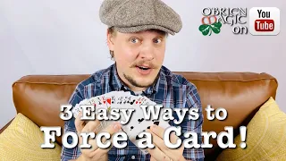 3 Easy Ways to Force a Card! // Advice for Magicians