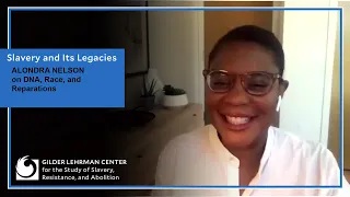 Alondra Nelson on DNA, Race, and Reparations