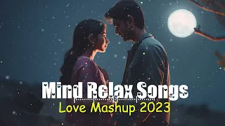 Alone Night Mashup | Mind Relax Lofi Song | Lofi Mashup Songs | Love Mashup | Road Trip Mashup