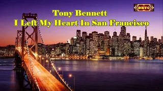 I Left My Heart in San Francisco - Tony Bennett Karaoke