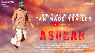 Asuran Fan Made Trailer : One Year Of Asuran | Tamil Whatsapp Status | Attraction Star