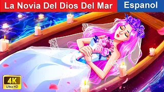 La Novia Del Dios Del Mar 👰 The Bride Of Sea God in Spanish ️🌊 @WOASpanishFairyTales