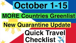 PHILIPPINES TRAVEL UPDATE | New Quarantine Rules Starting October 1| More countries in green list