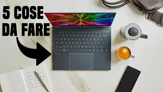 5 Cose da FARE su ogni nuovo LAPTOP