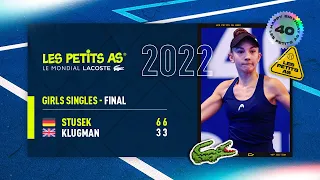 Les Petits As 2022 | Girls Final | Julia Stusek vs. Hannah Klugman