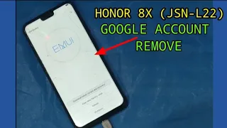 Honor 8x FRP Bypass/Honor JSN-L22 FRP Bypass Android 9/honor 8x frp remove Android 9