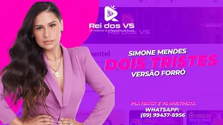 Simone Mendes Dois Tristes Versão Forró Playback e Vs Multipista