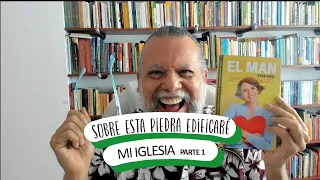 "Sobre está Piedra edificaré mi Iglesia". Comentario Bíblico Albert Linero