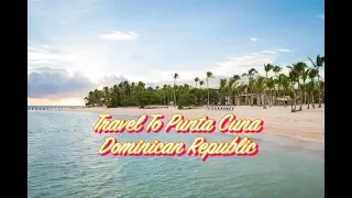 Travel To Punta Cuna Dominican Republic