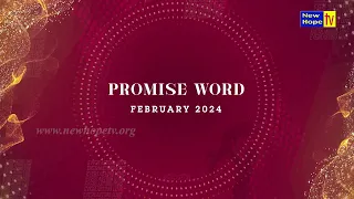 PROMISE WORD | FEBRUARY 2024 | NEW HOPE TV