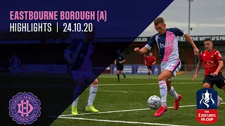 HIGHLIGHTS | Eastbourne Borough v Dulwich Hamlet | FA Cup 4th Qualifying Round | 24/10/20