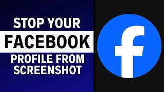 How to Not Screenshot your Profile in Facebook | Protect Facebook Profile From Screenshot