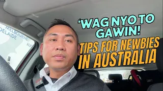 ‘WAG NIYO TO GAWIN! | Tips for Newbies in Australia | Filipino in Australia