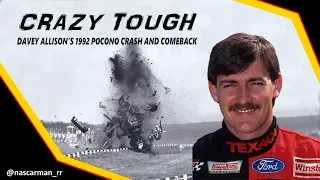 Crazy Tough: Davey Allison's 1992 Pocono Crash and Comeback