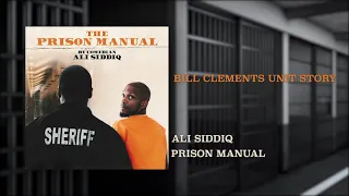 Bill Clements Unit Story | Ali Siddiq | The Prison Manual